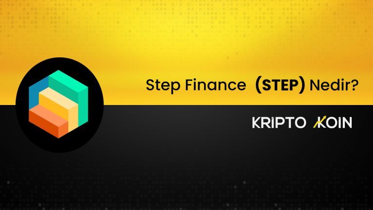 Step Finance Nedir? Step Coin Nasıl Alınır?